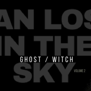 ghost / witch, volume 2