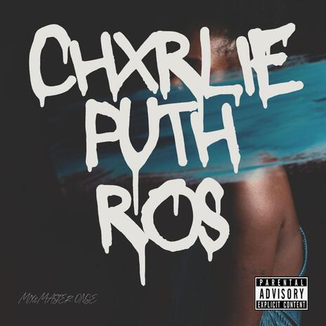 CHXARLIE PUTH | Boomplay Music