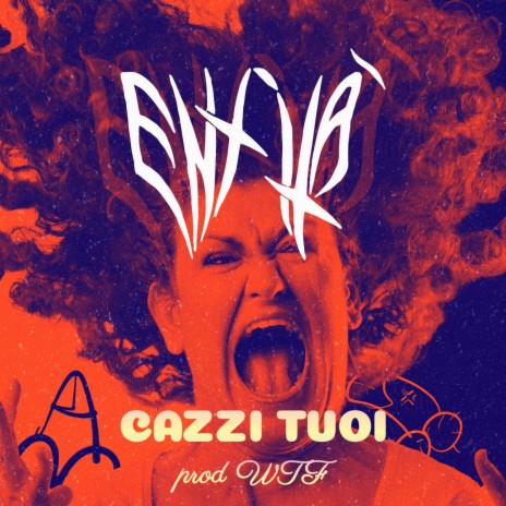 Cazzi Tuoi | Boomplay Music