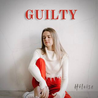 GUILTY lyrics | Boomplay Music