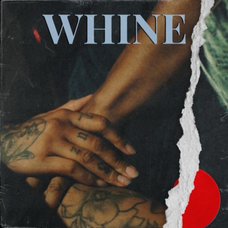 Whine | Boomplay Music