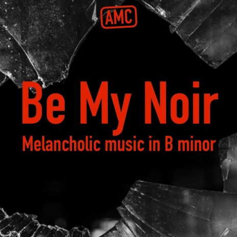 Be my Noir | Boomplay Music