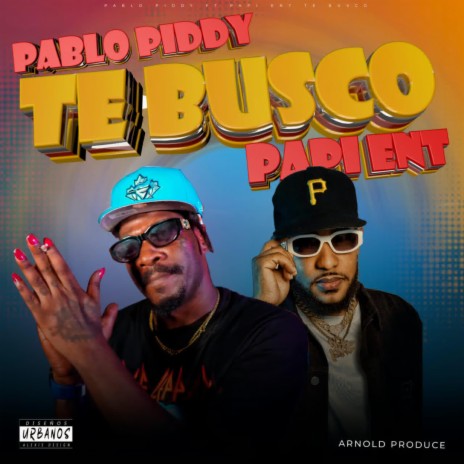 Te Busco (Dembow) ft. Pablo Piddy | Boomplay Music