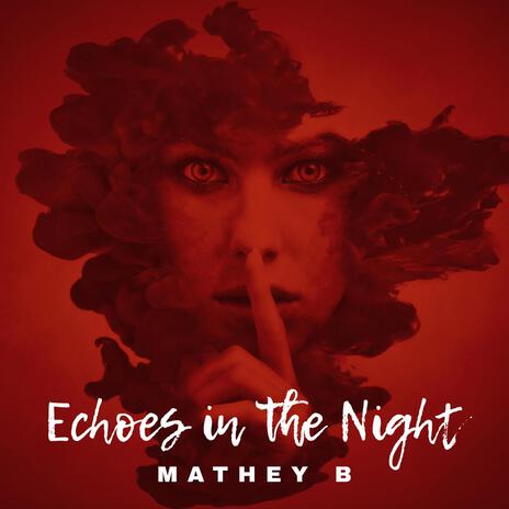 Echoes in the Night. | Boomplay Music