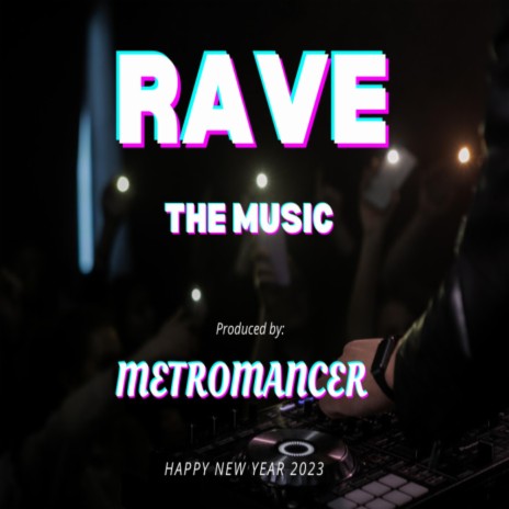 Rave | Boomplay Music