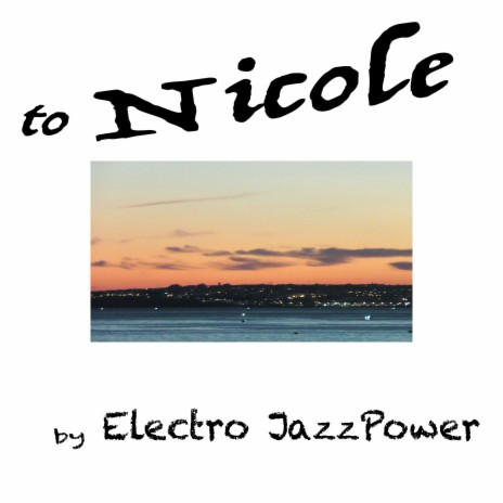 To Nicole | Boomplay Music