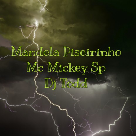 Mandela Piseirinho ft. DJ TODD