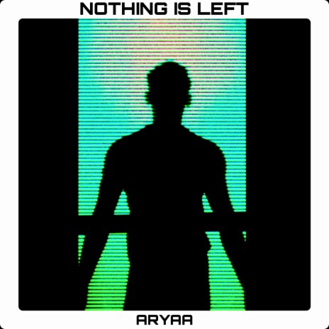 Nothing Is Left | Boomplay Music