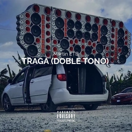Traga (Doble Tono) | Boomplay Music