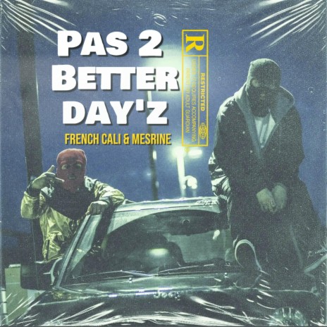 Pas 2 Better Day'z ft. Mesrine | Boomplay Music
