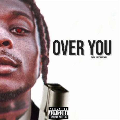 Over You ft. $hreddaintshxt | Boomplay Music