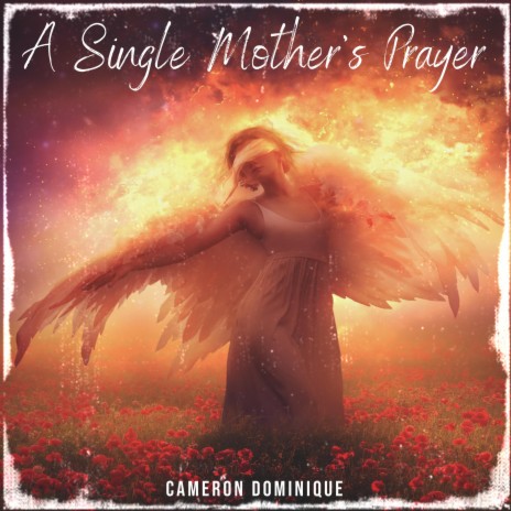 A Single Mother's Prayer | Boomplay Music