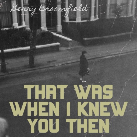 That was when i knew you then | Boomplay Music