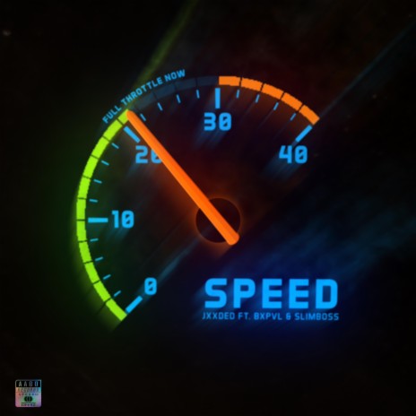 Speed ft. BXPVL & Slim Boss
