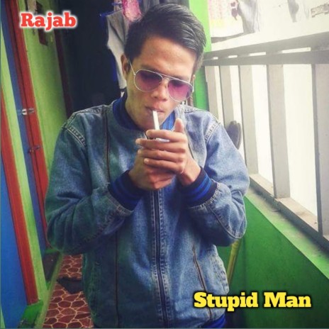 Stupid Man (Acoustic) | Boomplay Music