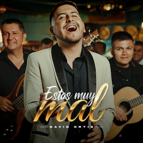 Estas Muy Mal | Boomplay Music