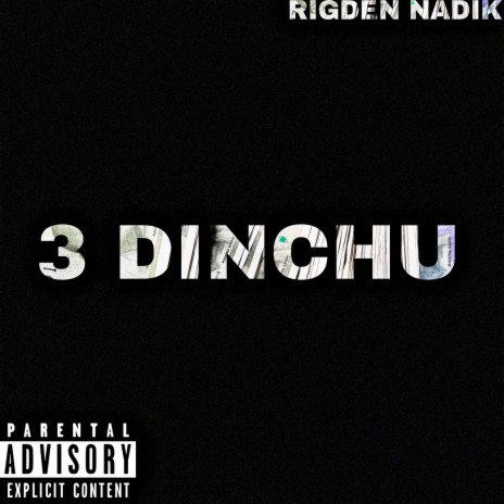 3 Dinchu | Boomplay Music