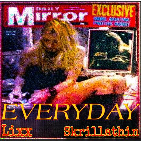 Everyday ft. Skrillathin | Boomplay Music