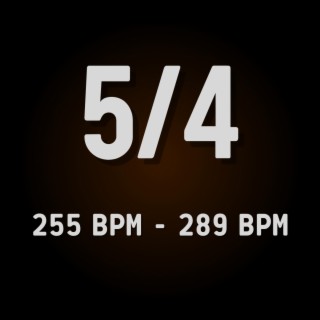 5/4 (255 to 289 BPM)