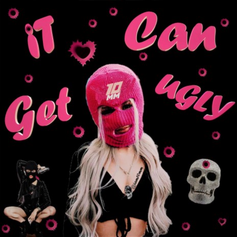 It Can Get Ugly | Boomplay Music