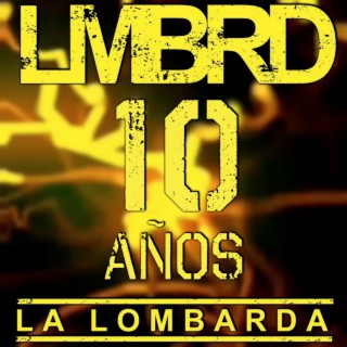 Lmbrd 10 Años (En Vivo)