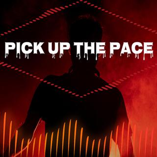 Pick Up The Pace