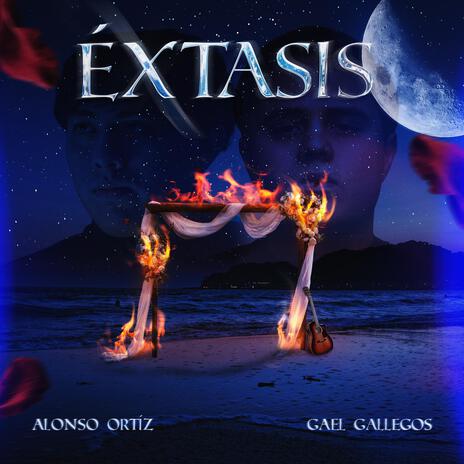 Éxtasis ft. Gael Gallegos | Boomplay Music