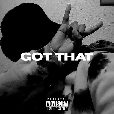 Got That | Boomplay Music