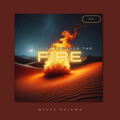 Faithful Through The Fire | Boomplay Music