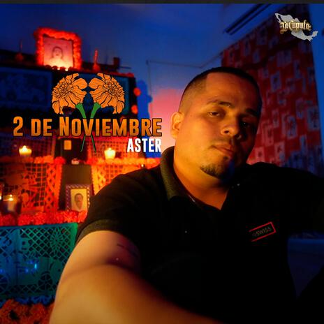 2 De Noviembre | Boomplay Music