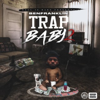 Trap Baby 2