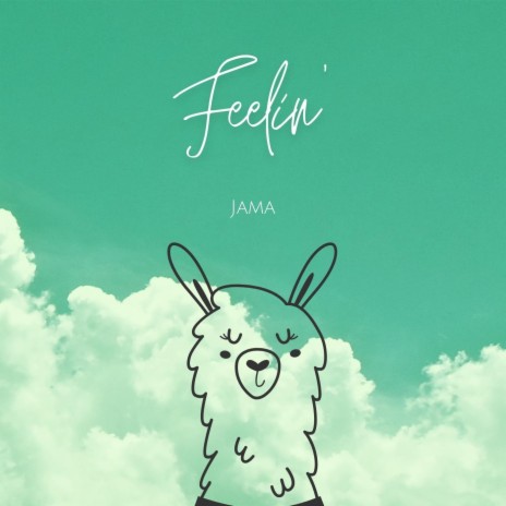 Feelin' | Boomplay Music