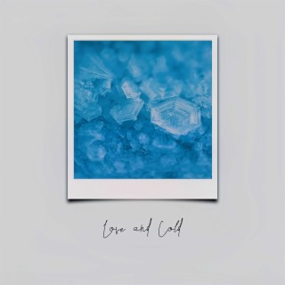 Love and Cold