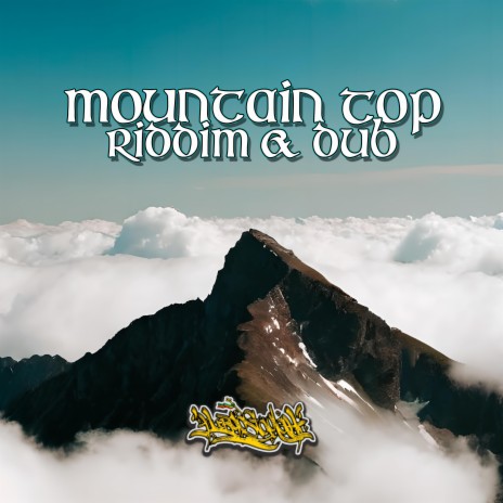 Mountain Top Dub | Boomplay Music