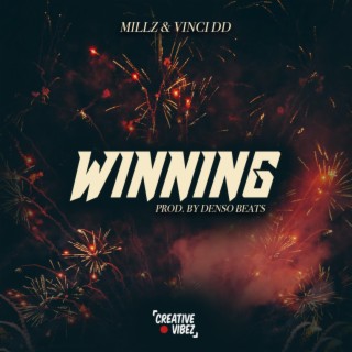 Winning ft. Vinci DD & Denso Beats lyrics | Boomplay Music