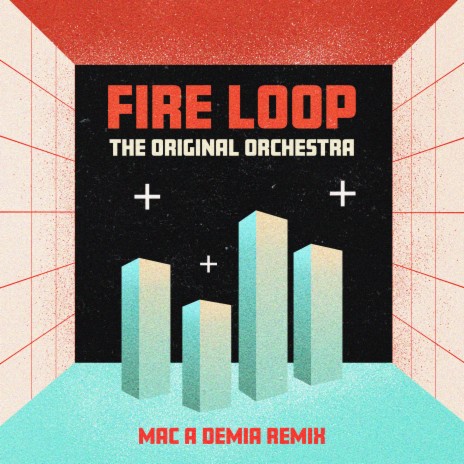 Fire Loop - Mac A Demia Remix ft. The Original Orchestra | Boomplay Music