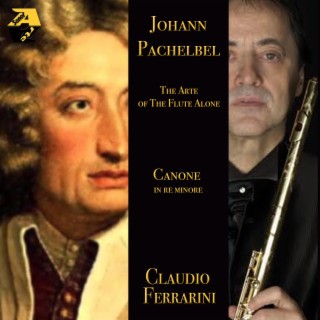 Johann Pachelbel: Canone in re maggiore (The Arte of The Flute Alone)