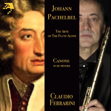 Johann Pachelbel: Canone in re maggiore (The Arte of The Flute Alone) | Boomplay Music