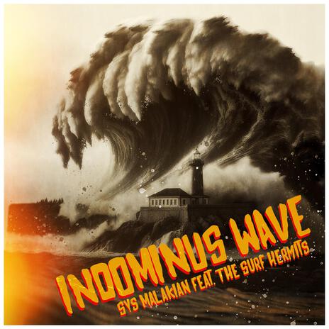 Indominus Wave ft. The Surf Hermits | Boomplay Music