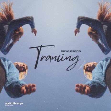 Trancing | Boomplay Music