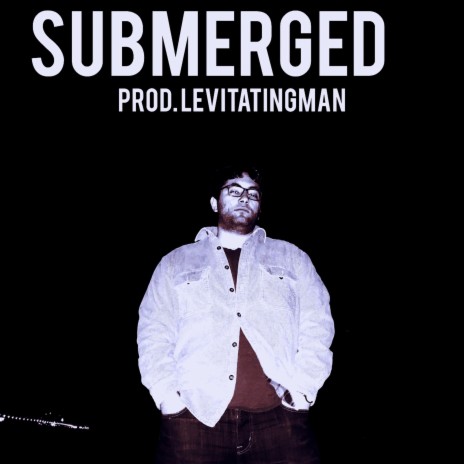 Submerged | Boomplay Music