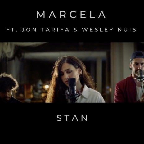 Stan ft. Wesley Nuis & Jon Tarifa | Boomplay Music