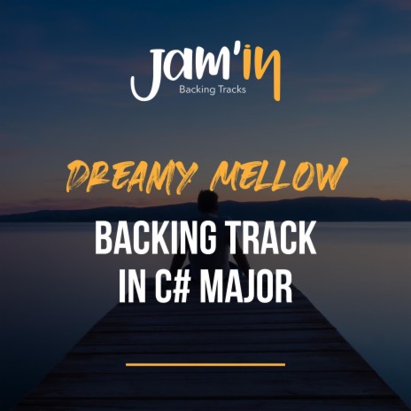 Dreamy Mellow Guitar Backing Track in C# Major | Boomplay Music