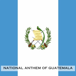 Himno Nacional de Guatemala