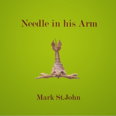 Needle in His Arm | Boomplay Music