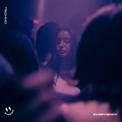 EVERYBODY (TECHNO) ft. STRØBE | Boomplay Music