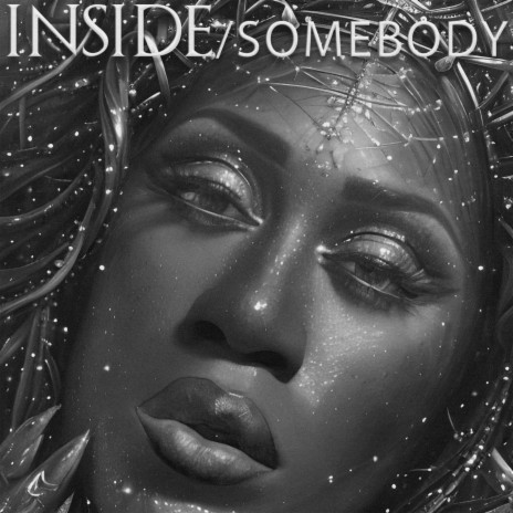 Inside/Somebody | Boomplay Music
