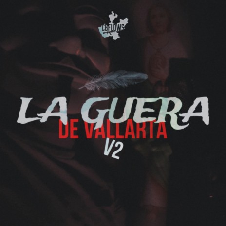 La Guera De Vallarta V2