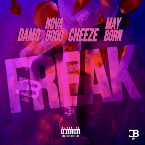 FREAK ft. May Born | Boomplay Music