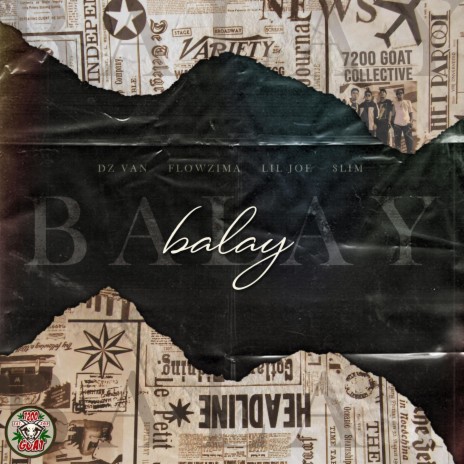 Balay ft. Flowzima, Lil-Joe & Slim | Boomplay Music